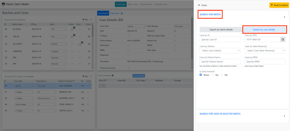 or Search for a BATCH by case details (ID, DOS, State, State Reason, Patient Name, MRN).
