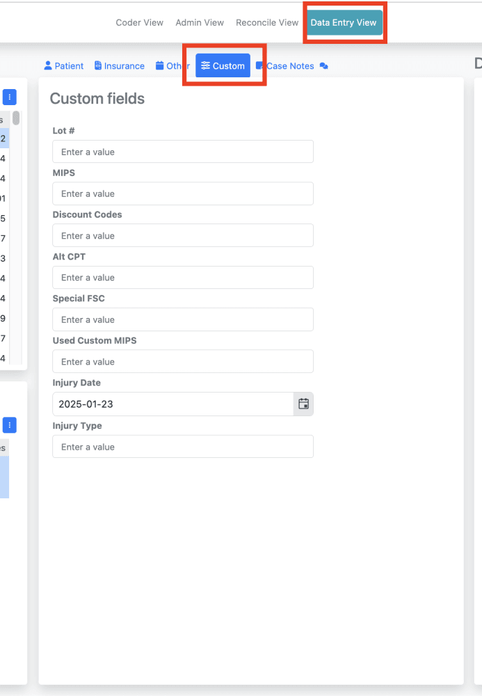 These fields are specific to your organization but are NOT facility specific and will be available across cases at all facil…