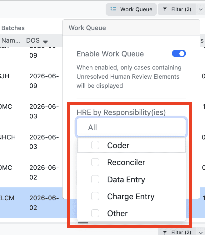 HRE Role and HRE Responsibility to help you further filter down work that is your responsibility.
